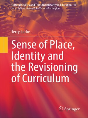 cover image of Sense of Place, Identity and the Revisioning of Curriculum